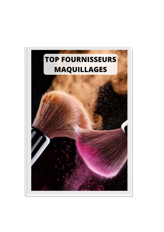 TOP FOURNISSEUR MAQUILLAGE (envoi immédiat par mail)