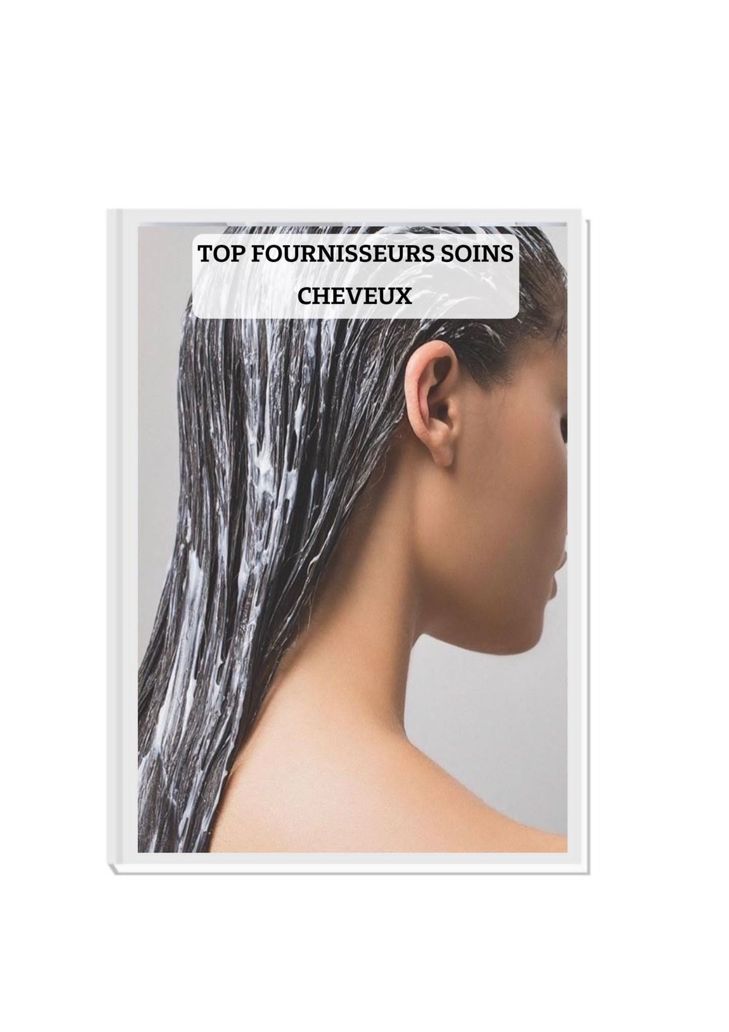 TOP FOURNISSEURS SOINS CHEVEUX (envoi immédiat par mail)